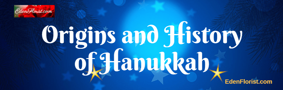 Origins and History of Hanukkah