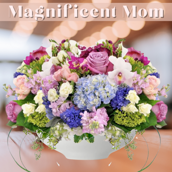 "Magnificent Mom Bouquet"