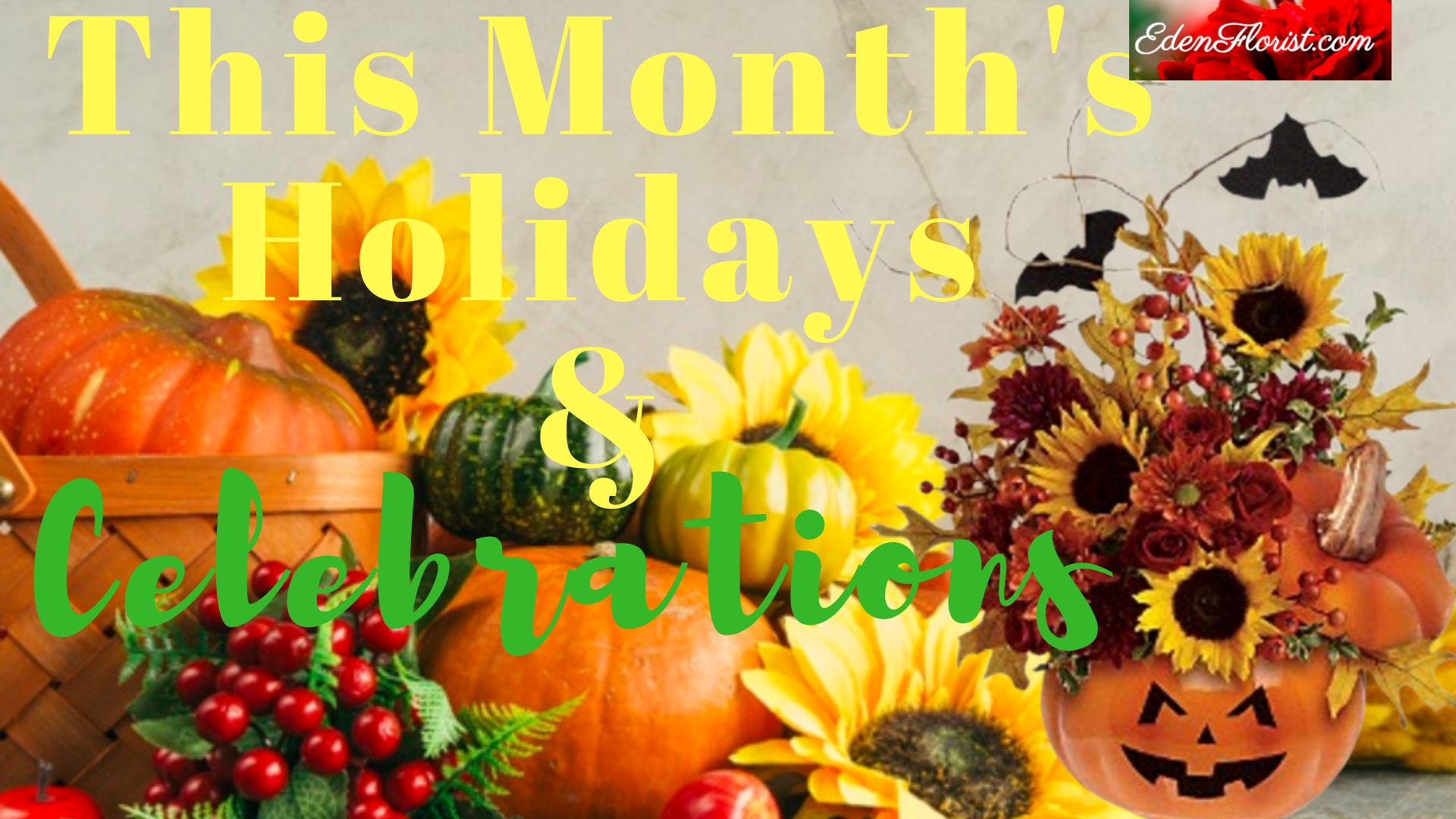 October Holidays, Events and Celebrations