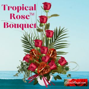 "The Tropical Rose™" bouquet